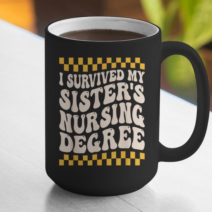 i Survived My Sisters Nursing Degree School Graduation Party Graphic Print Coffee Mug