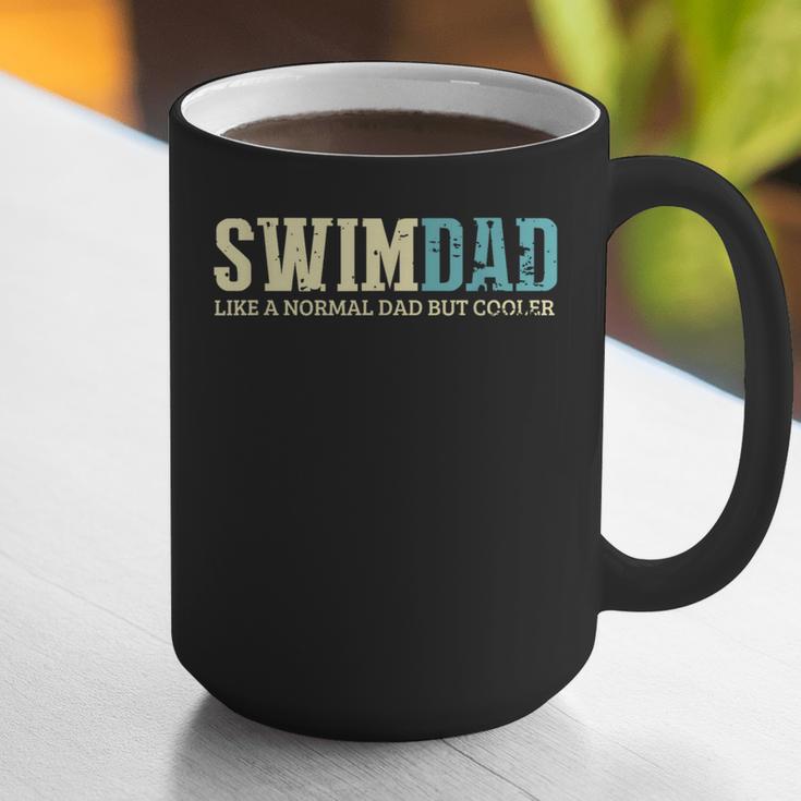 Swim Dad Like A Normal Dad But Cooler Shirt Swimer Dad Graphic Print Coffee Mug