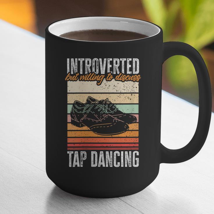 Tap Dancing Introvert Teacher Tap Dancer Tap Dance Graphic Print Coffee Mug Tap Dancing Introvert Teacher Tap Dancer Tap Dance Graphic Print Coffee Mug