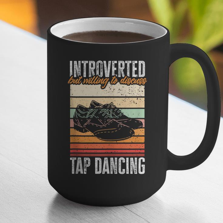 Tap Dancing Introvert Teacher Tap Dancer Tap Dance Graphic Print Coffee Mug Tap Dancing Introvert Teacher Tap Dancer Tap Dance Graphic Print Coffee Mug