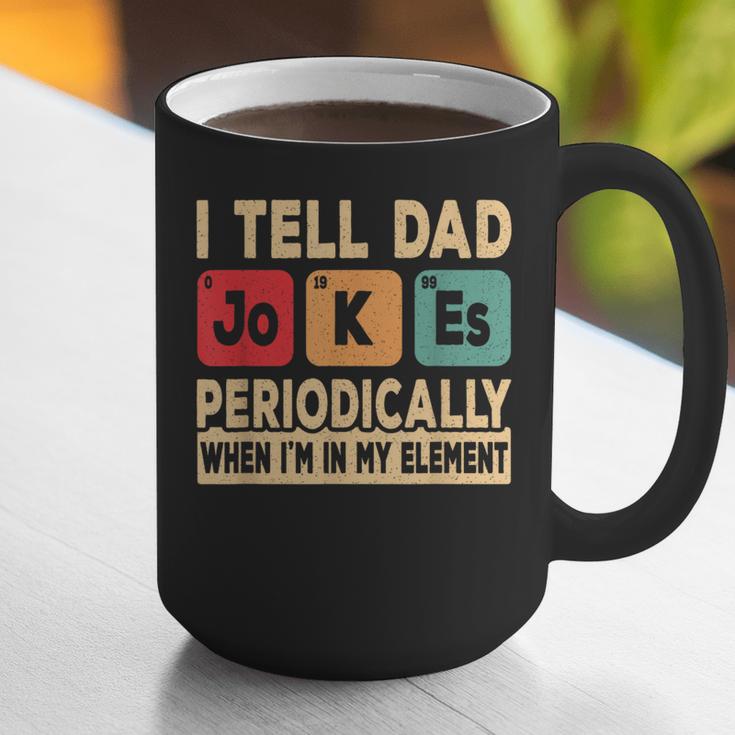 I Tell Dad Jokes Periodically Retro Papa Fathers Day Men Graphic Print Coffee Mug I Tell Dad Jokes Periodically Retro Papa Fathers Day Men Graphic Print Coffee Mug