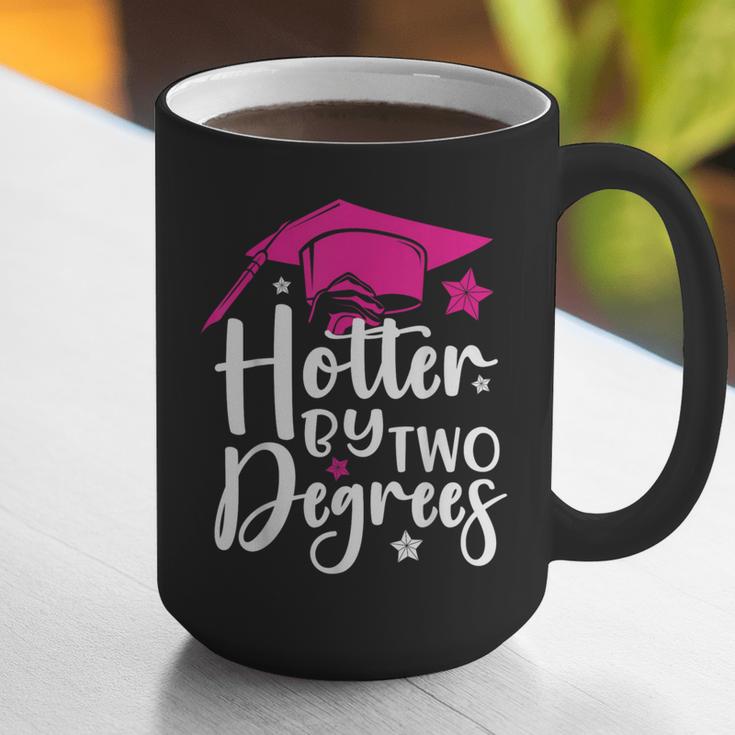 Two Degrees Hotter Graduation 2025 Diploma College Masters Graphic Print Coffee Mug