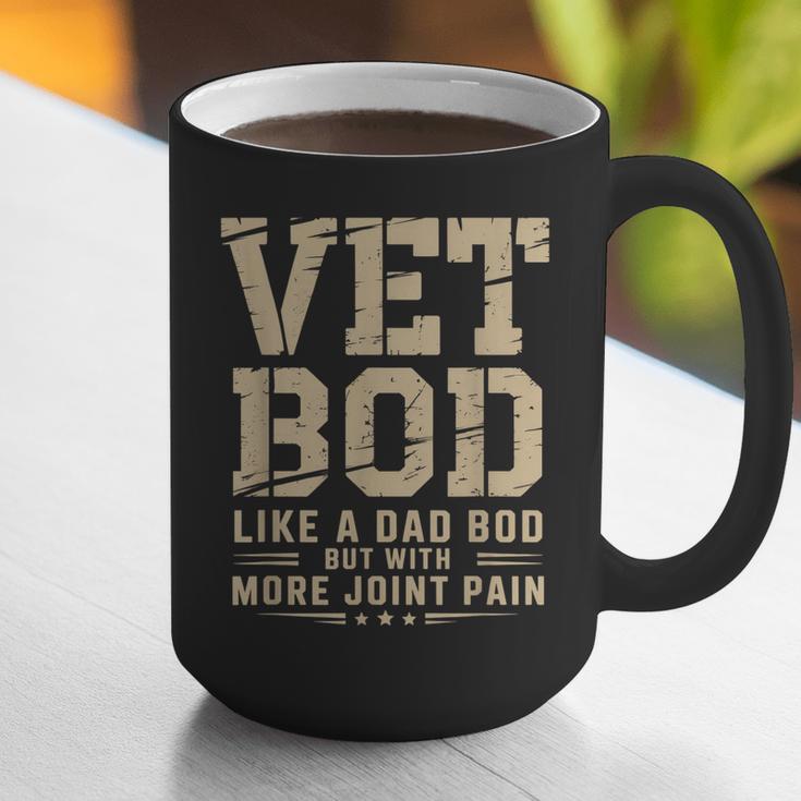 Vet BOD Like A Dad Bob Military Veteran Humor Graphic Print Coffee Mug Vet BOD Like A Dad Bob Military Veteran Humor Graphic Print Coffee Mug
