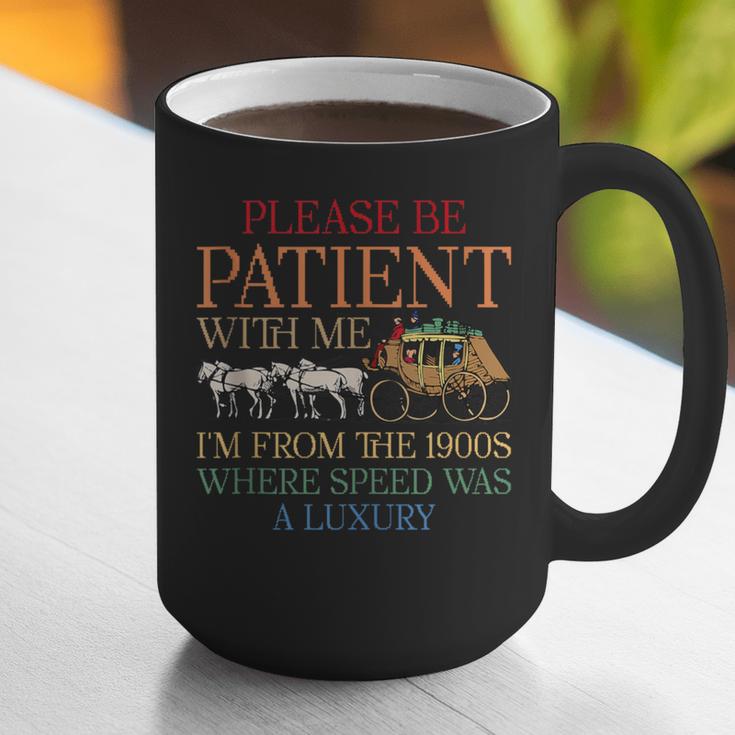 Vintage Please Be Patient With Me I'm From The 1900s Trendy Graphic Print Coffee Mug