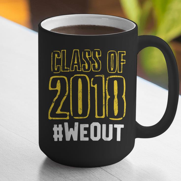 We Out WeOut Class Of 2018 Senior Graduation Graphic Print Coffee Mug