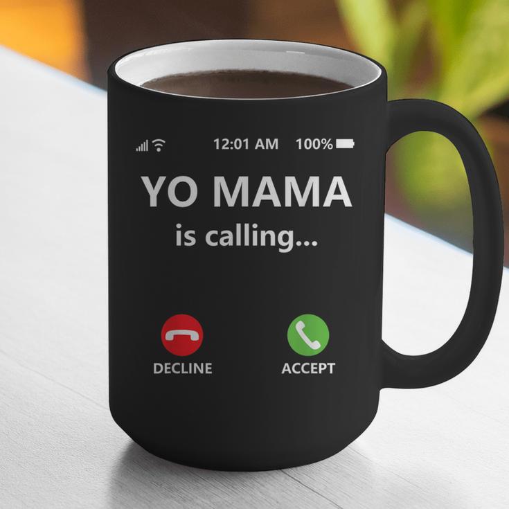 Yo Mama Is Calling Shirt Mom Shirts For DadCall Mom Graphic Print Coffee Mug