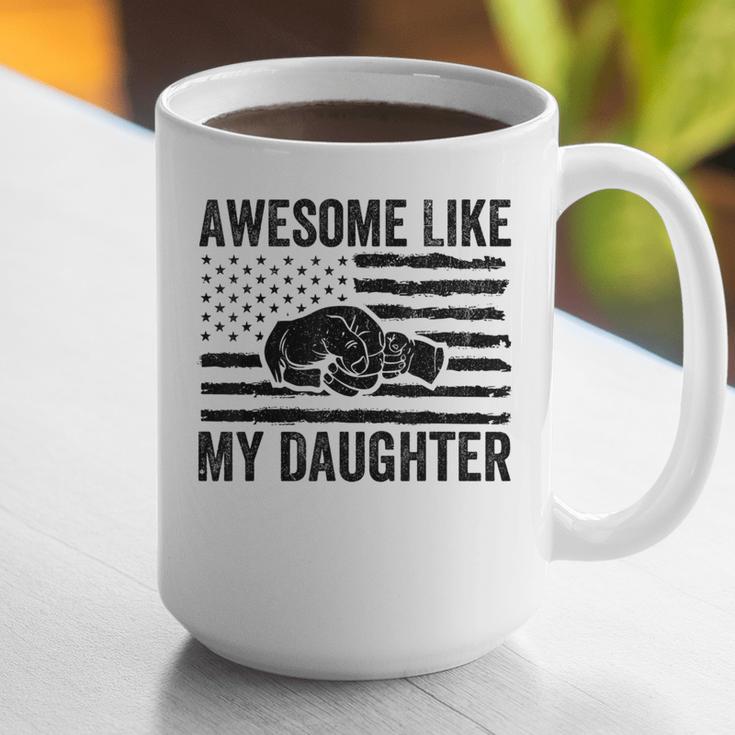 Awesome Like My Daughter Men Fathers Day Dad Graphic Print Coffee Mug