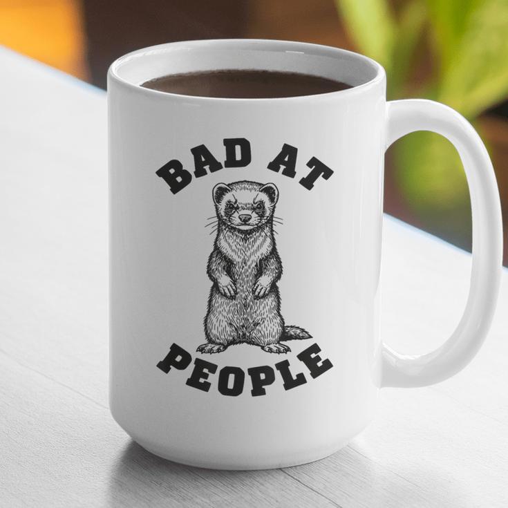 Bad At People Ferret Introvert Saying Slogan Graphic Print Coffee Mug