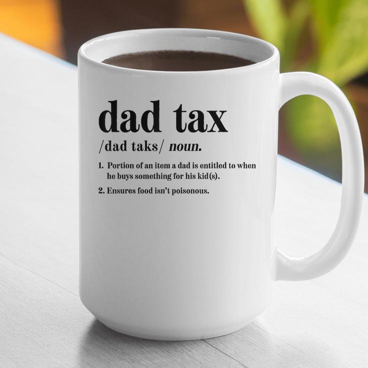 Dad Tax Definition Tee For Men Father's Day Graphic Print Coffee Mug
