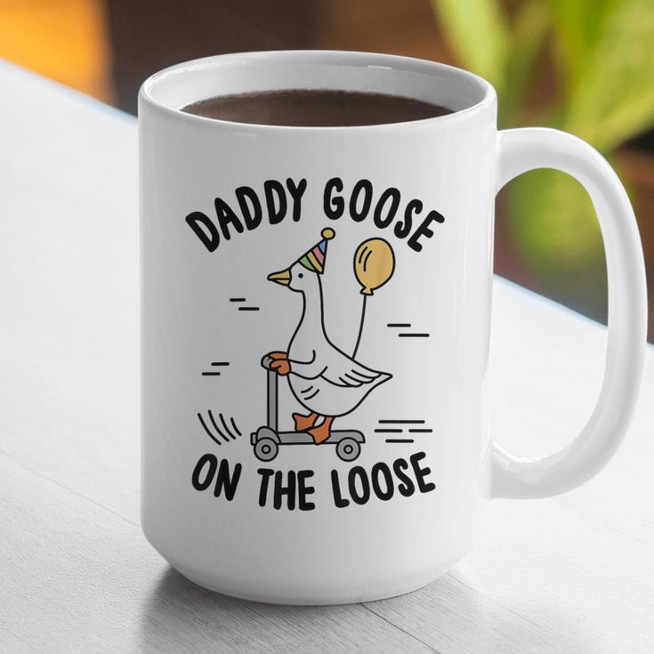 Daddy Goose On The Loose Birthday Matching Family Graphic Print Coffee Mug