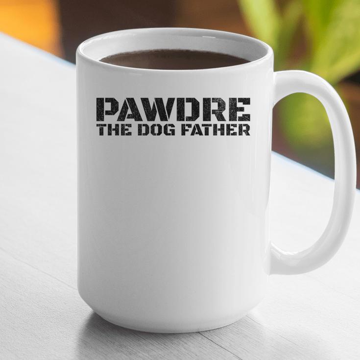 Dog Dad Humor PAWDRE The Dog Father Not Just a Dog Dad Graphic Print Coffee Mug