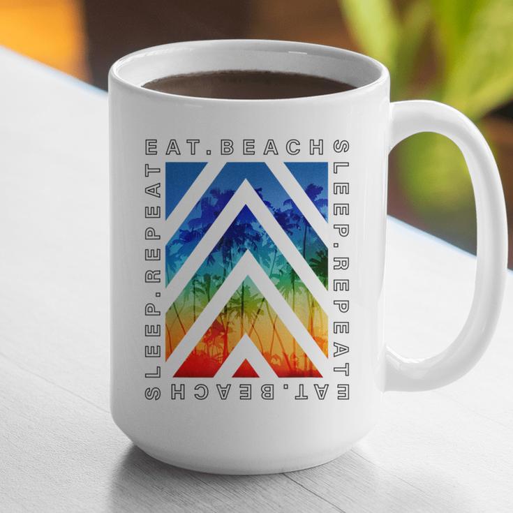 Eat Beach Sleep Repeat Summer Vacation Graduation Tees Men Women Kids Graphic Print Coffee Mug