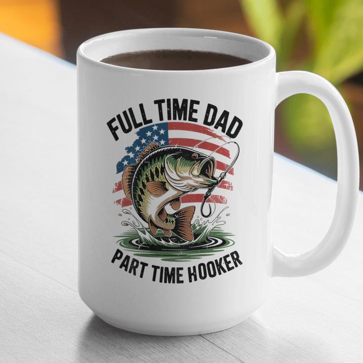 Fishing 4th July Full Time Dad Part Time Hooker On-Back Graphic Print Coffee Mug