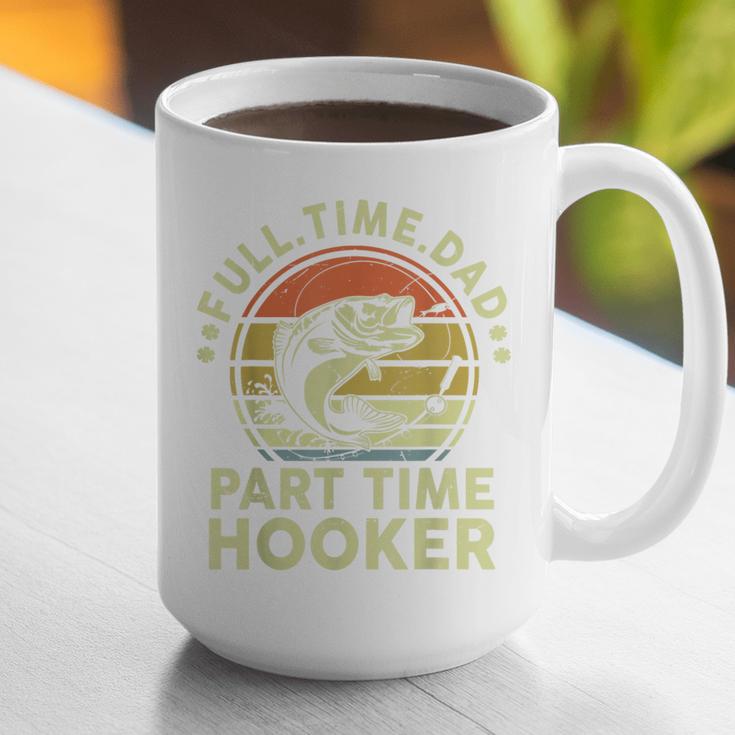 Fishing Dad Part Time Hooker Bass Fish Father Day Graphic Print Coffee Mug