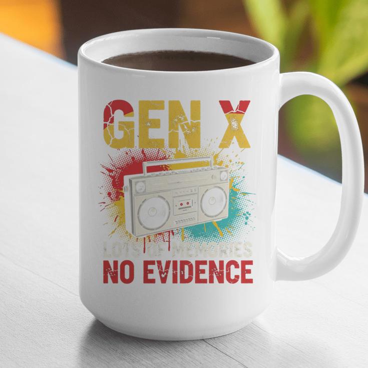Gen X Lots Of Memories No Evidence Retro Nostalgia Humor Graphic Print Coffee Mug Gen X Lots Of Memories No Evidence Retro Nostalgia Humor Graphic Print Coffee Mug