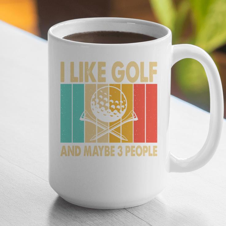I Like Golf And Maybe 3 People Introvert Graphic Print Coffee Mug I Like Golf And Maybe 3 People Introvert Graphic Print Coffee Mug