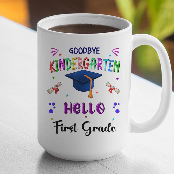 Goodbye Kindergarten Graduation Class 2025 1st Grade Kids Graphic Print Coffee Mug