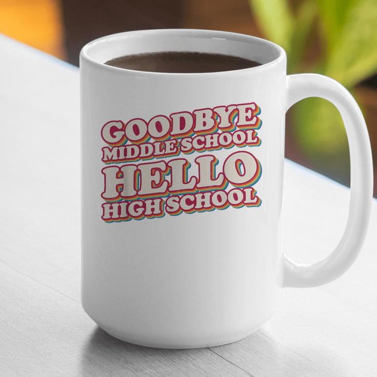 Goodbye Middle School Hello High School 8th Grade Graduation Graphic Print Coffee Mug