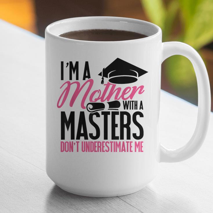 GraduationShirt For Mom Mother With A Master's Degree Tee Graphic Print Coffee Mug