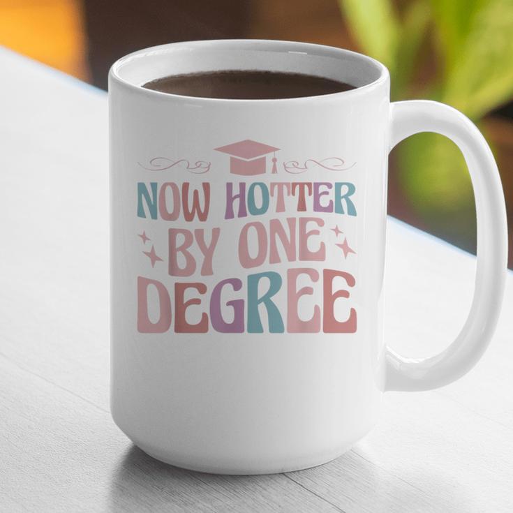 Now Hotter By One Degree Graduation Graphic Print Coffee Mug