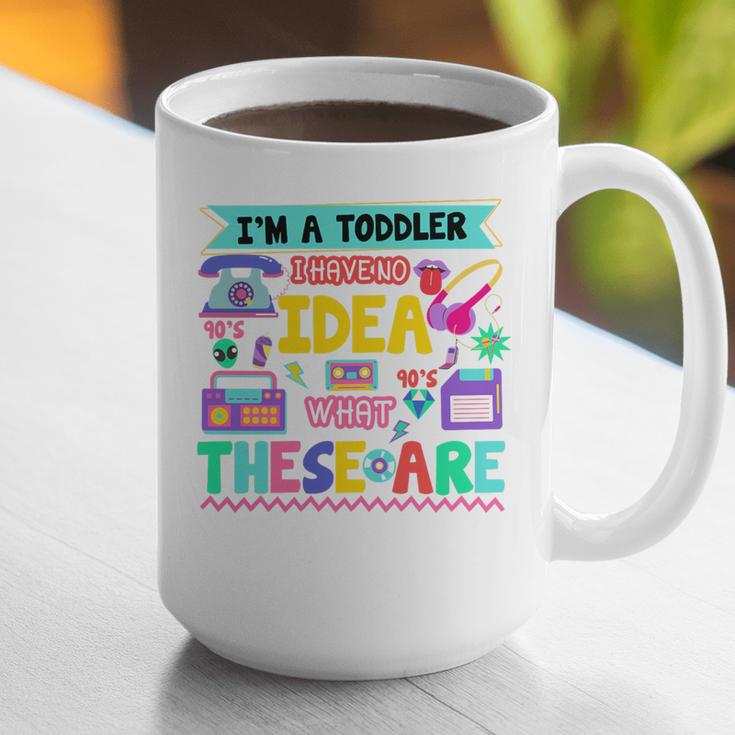 I'm A Toddler I Have No Ideas Retro Vintage 90s Nostalgia Premium Tri-Blend Graphic Print Coffee Mug I'm A Toddler I Have No Ideas Retro Vintage 90s Nostalgia Premium Tri-Blend Graphic Print Coffee Mug