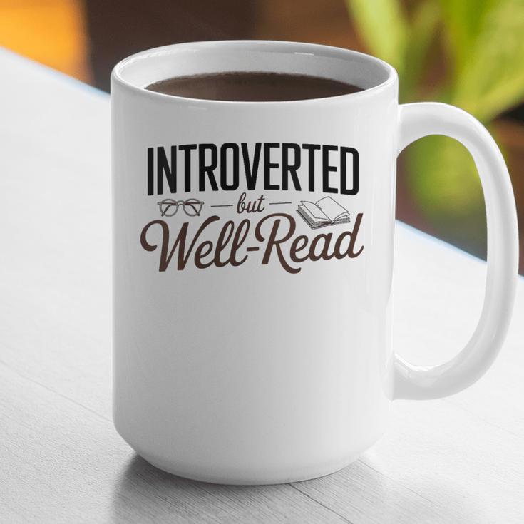 Introverted But Well-Read Book Lover Graphic Print Coffee Mug Introverted But Well-Read Book Lover Graphic Print Coffee Mug