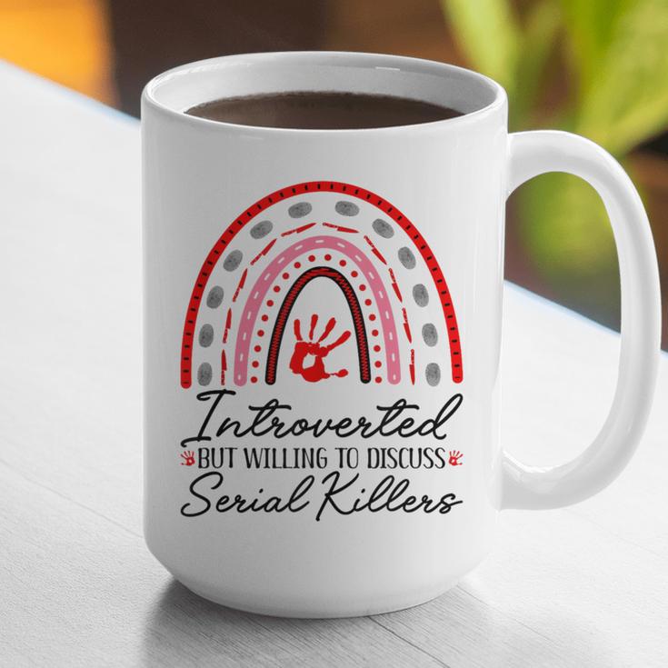 Introverted But Willing To Discuss Serial Killers True Crime Graphic Print Coffee Mug