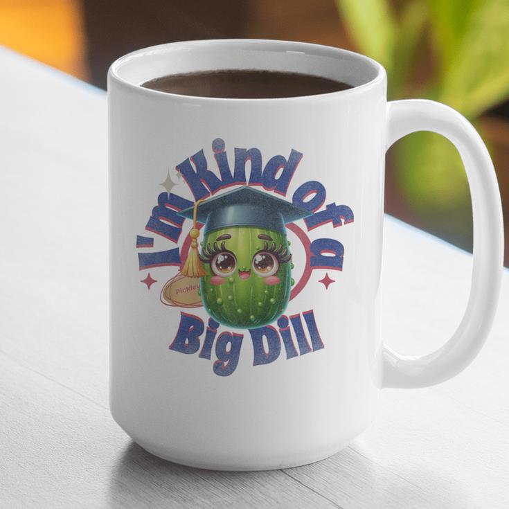 Im Kind Of A Big Dill Graduation Pickle Shirt Premium Graphic Print Coffee Mug