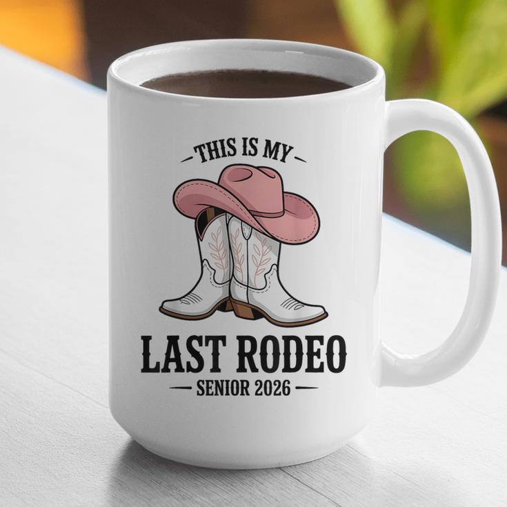 This Is My Last Rodeo Senior 2026 Cowgirl Graduation Graphic Print Coffee Mug