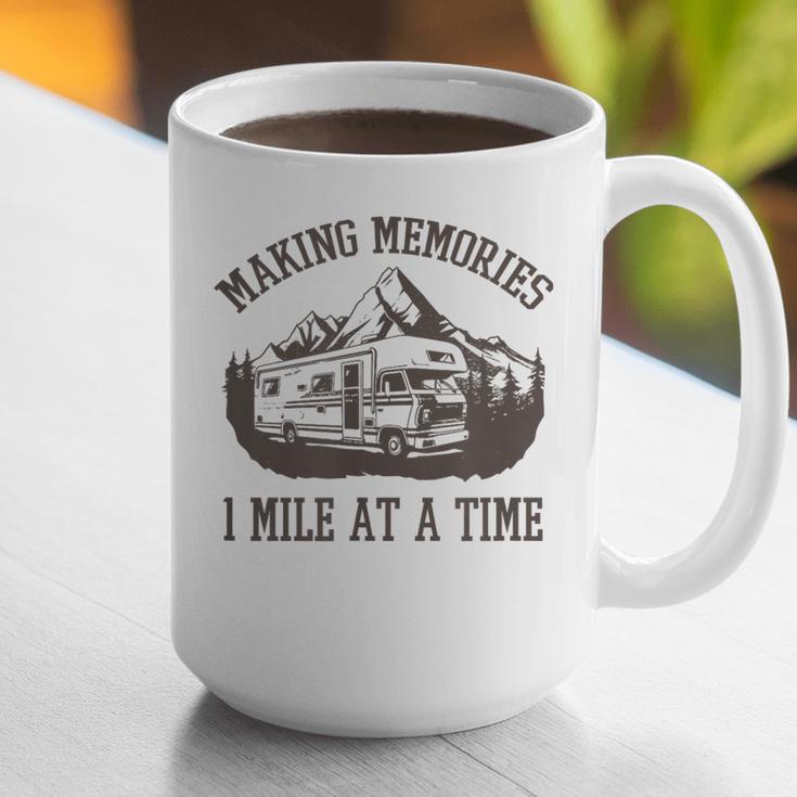 Making Memories 1 Memory At a Time RV Graphic Print Coffee Mug Making Memories 1 Memory At a Time RV Graphic Print Coffee Mug