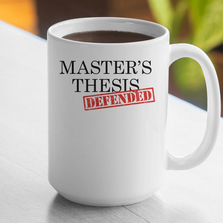 Master's Thesis Defense Tshirt Masters Graduation Shirt Graphic Print Coffee Mug