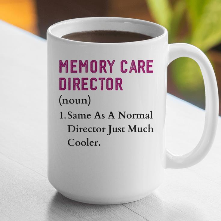 Memory Care Director Nurse Worker Memory Care Director Graphic Print Coffee Mug