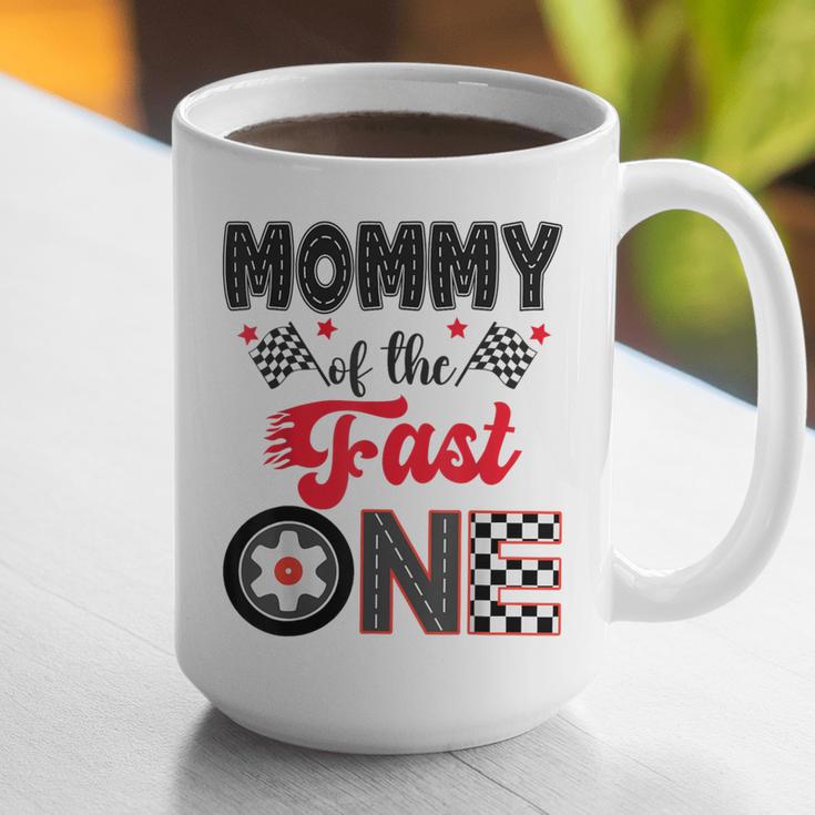 Mommy Of The Fast One Car Racing Dad 1St Birthday Boy Graphic Print Coffee Mug