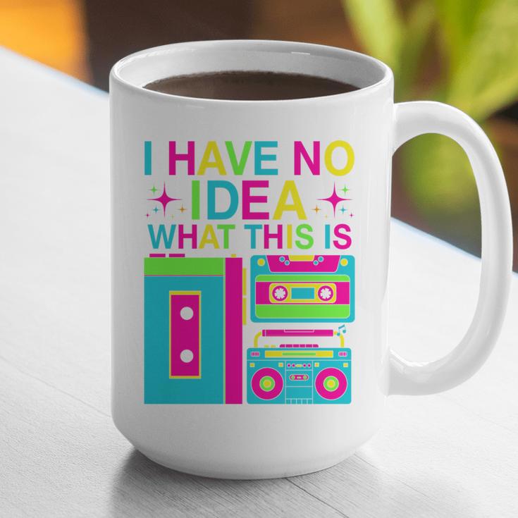 I Have No Idea What This Is Retro 70's 80's 90's Nostalgia Premium Tri-Blend Graphic Print Coffee Mug
