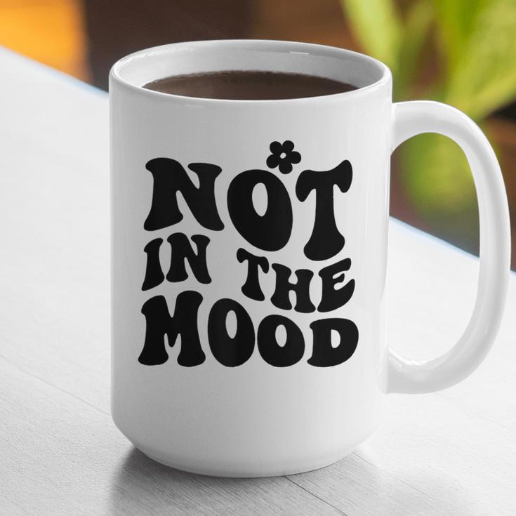 Not In The Mood Anti Social Introvert Sarcastic Retro Graphic Print Coffee Mug Not In The Mood Anti Social Introvert Sarcastic Retro Graphic Print Coffee Mug