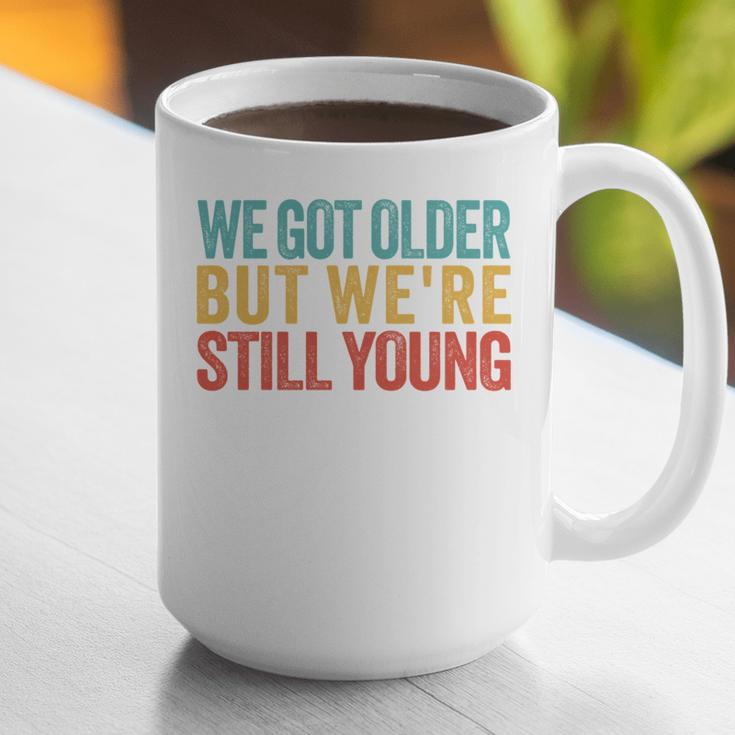We Got Older But We’Re Still Young Nostalgia Emo Retro Graphic Print Coffee Mug
