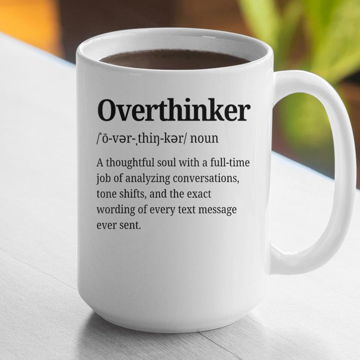 Overthinker Definition Anxiety Introvert Personality Graphic Print Coffee Mug