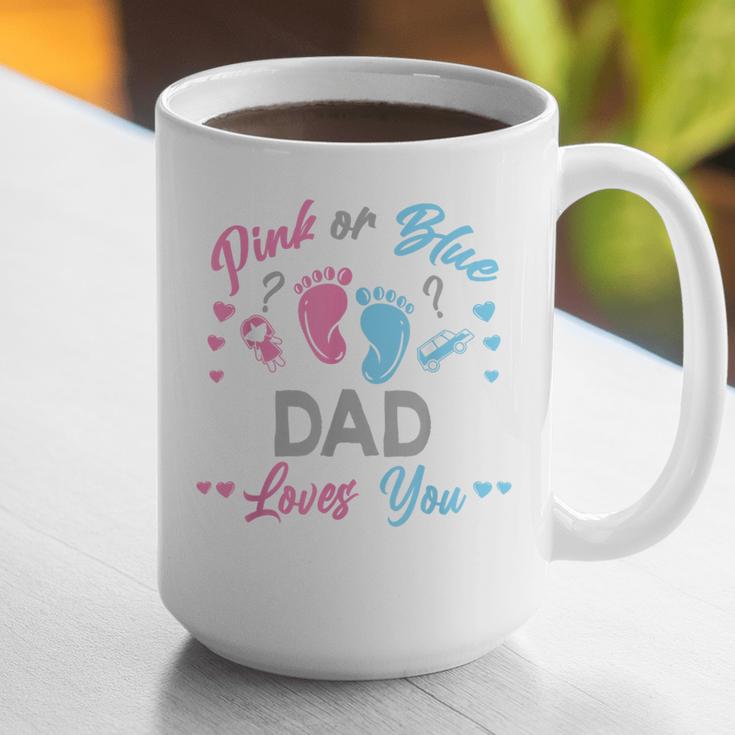 Pink Or Blue Dad Loves You Gender Reveal Graphic Print Coffee Mug