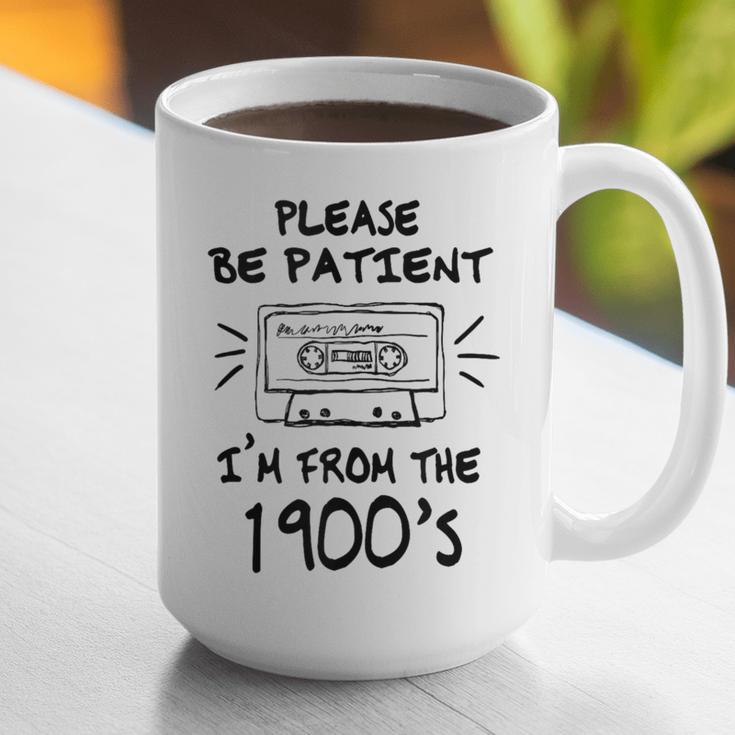 Please Be-Patient I'm From The 1900s Retro Cassette Tape Graphic Print Coffee Mug Please Be-Patient I'm From The 1900s Retro Cassette Tape Graphic Print Coffee Mug