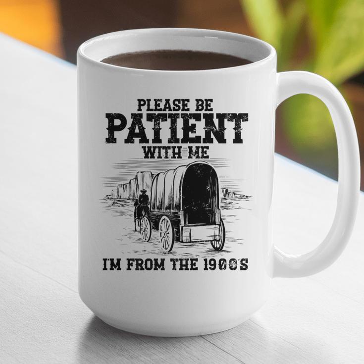 Please Patient I'm From The 1900s Boomer Memes Premium Graphic Print Coffee Mug Please Patient I'm From The 1900s Boomer Memes Premium Graphic Print Coffee Mug