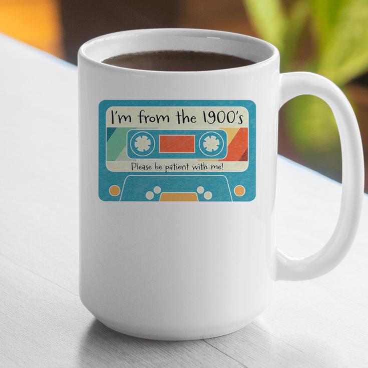 Please Be Patient With Me I'm From The 1900s Dad Premium Graphic Print Coffee Mug