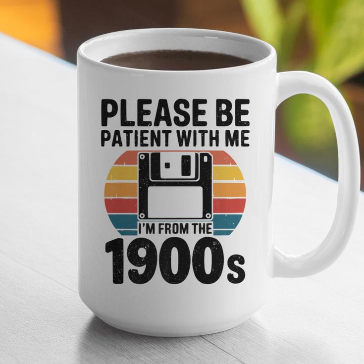 Please Be Patient With Me I'm From The 1900s Floppy Disk Premium Graphic Print Coffee Mug