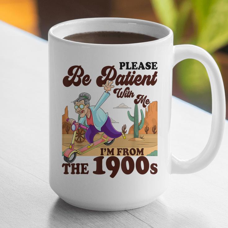 Please Be Patient With Me I'm From The 1900s Gen X Boomer Graphic Print Coffee Mug