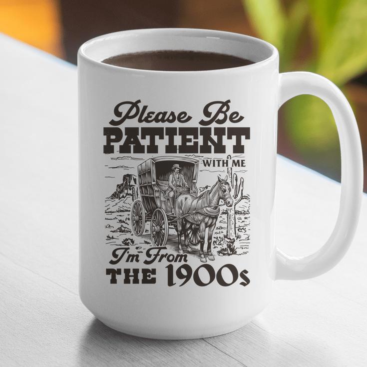 Please Be Patient I'm From The 1900s Retro Vintage Theme Graphic Print Coffee Mug