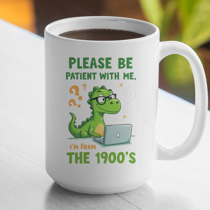 Please Be Patient With Me I'm From The 1900s Soft Tee Premium Graphic Print Coffee Mug