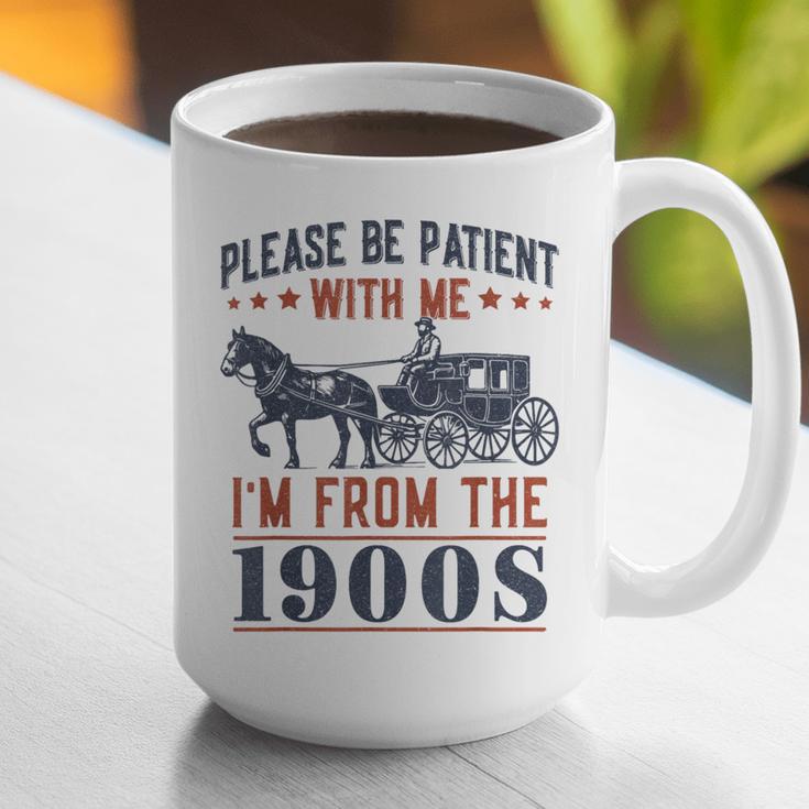 Please Be Patient I'm From The 1900s Vintage Dad Graphic Print Coffee Mug