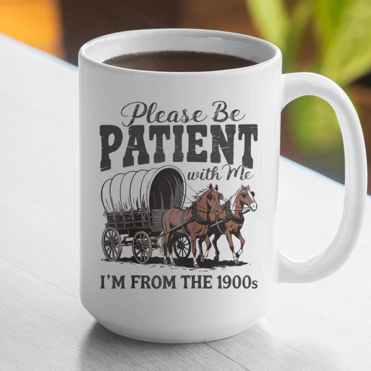 Please Be Patient With Me I'm From The 1900s Vintage Raglan Baseball Tee Graphic Print Coffee Mug Please Be Patient With Me I'm From The 1900s Vintage Raglan Baseball Tee Graphic Print Coffee Mug