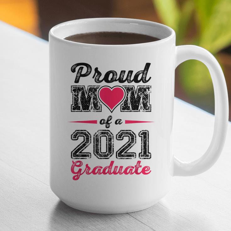 Proud Mom Of A 2021 Graduate Senior Graduation Graphic Print Coffee Mug
