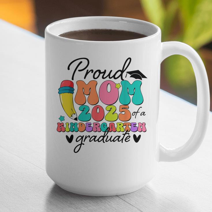 Proud Mom Class Of 2025 Kindergarten Graduate Graduation Graphic Print Coffee Mug
