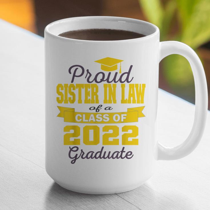 Proud Sister In Law Of 2022 Graduate Class 2022 Graduation Graphic Print Coffee Mug